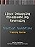 Practical Foundations of Linux Debugging, Disassembling, Reversing: Training Course (Practical Foundations of Debugging, Disassembling, Reversing)