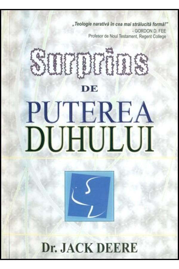 Surprins de puterea Duhului