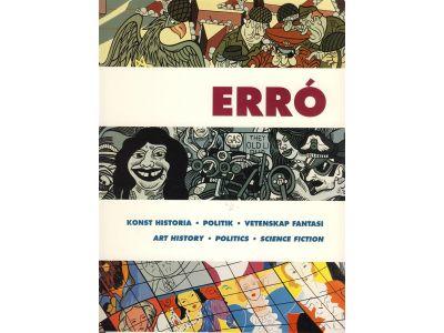ERRÓ: Konst Historia Politik Vetenskap Fantasi / Art History Politics Science Fiction (Paperback)