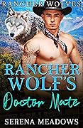 Rancher Wolf's Doctor Mate