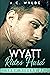 Wyatt Rides Hard by A.C. Wylde