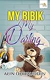 My Bibik My Darling