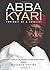 ABBA KYARI PORTRAIT OF A LO...