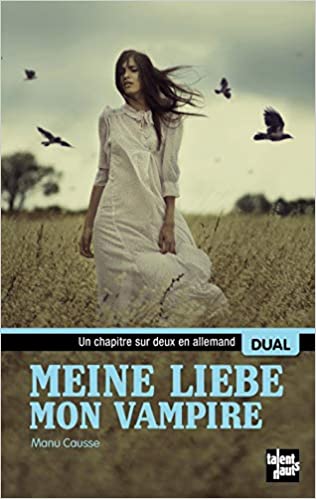 MEINE LIEBE, MON VAMPIRE (Paperback)