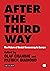After the Third Way by Olaf Cramme