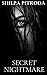 Secret Nightmare by Shilpa Pitroda