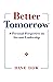 Better Tomorrow by Dave Dow