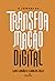 A Jornada da Transformação Digital: Um guia prático: cases, fundamentos e ferramentas (Portuguese Edition)