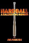 Hardball: A Ballb...