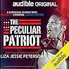 The Peculiar Patriot by Liza Jessie Peterson