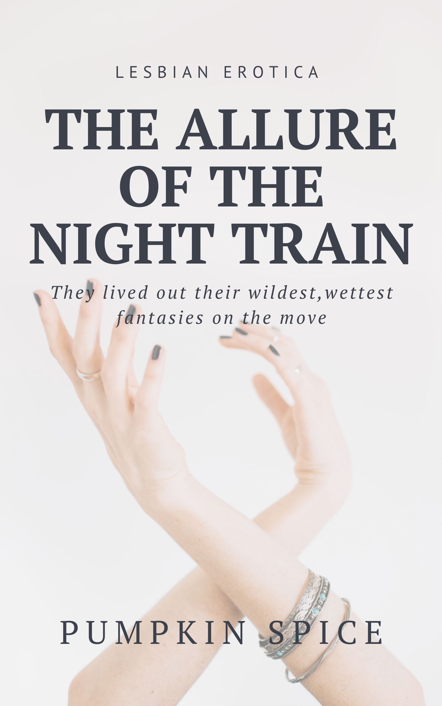 The Allure Of The Night Train (Kindle Edition)