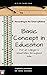 BASIC CONCEPTS IN EDUCATION by RADHIKA AGARWAL