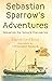 Sebastian Sparrow’s Adventures by Carol Griffiths