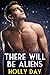 There Will Be Aliens (Alien...