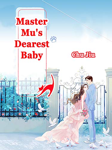 Master Mu's Dearest Baby: Volume 2