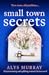 Small Town Secrets