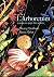 L’Arboretum, voyage au pays des arbres by Nancy Guilbert