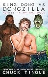 Book cover for King Dong Vs Dongzilla: Rumble In My Butthole