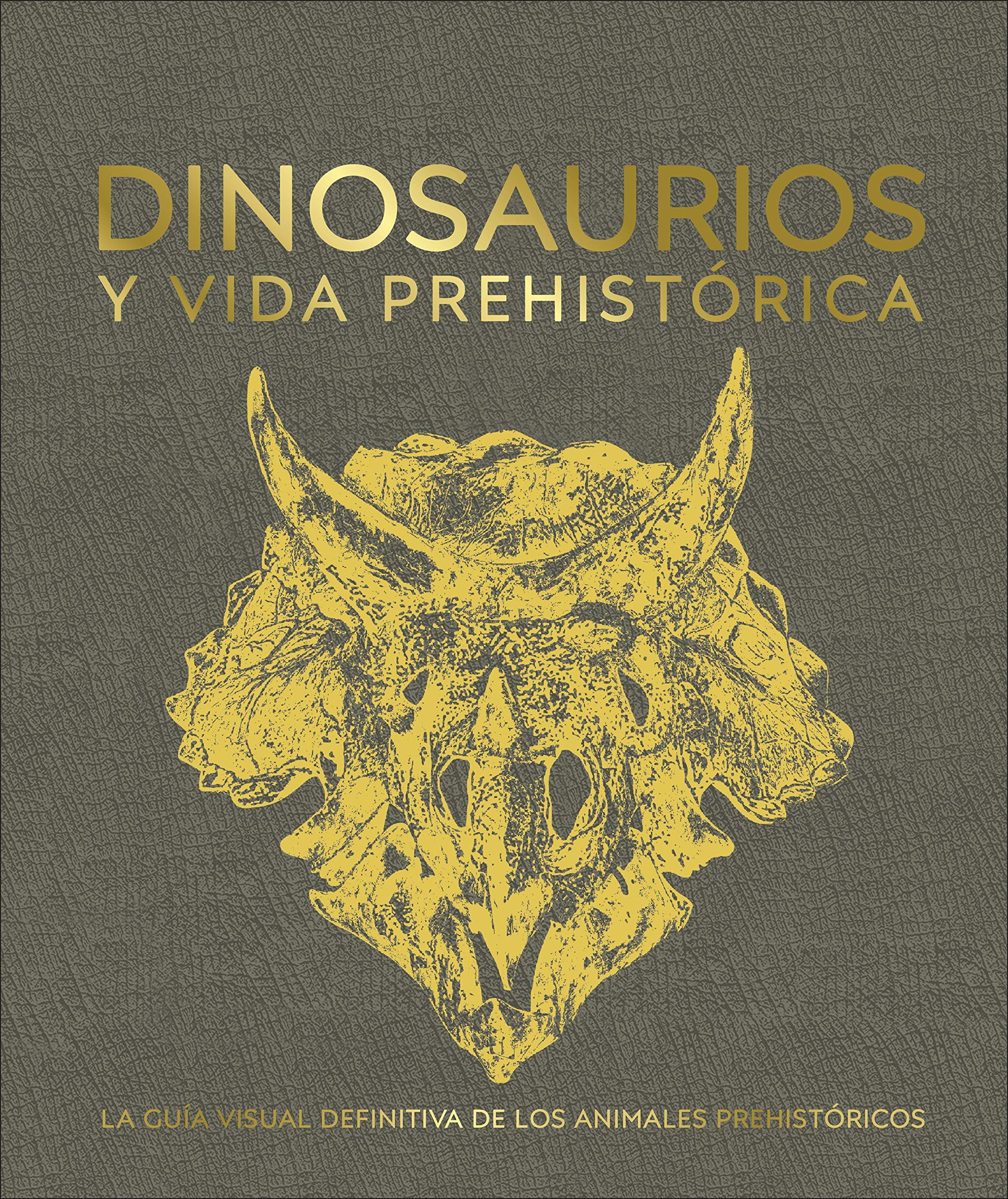 Dinosaurios y vida prehistórica (Hardcover)