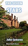 The Seven Stabs: A Golden Age Murder Mystery (Black Heath Classic Crime)