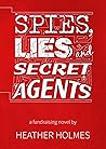 Spies, Lies and Secret Agents