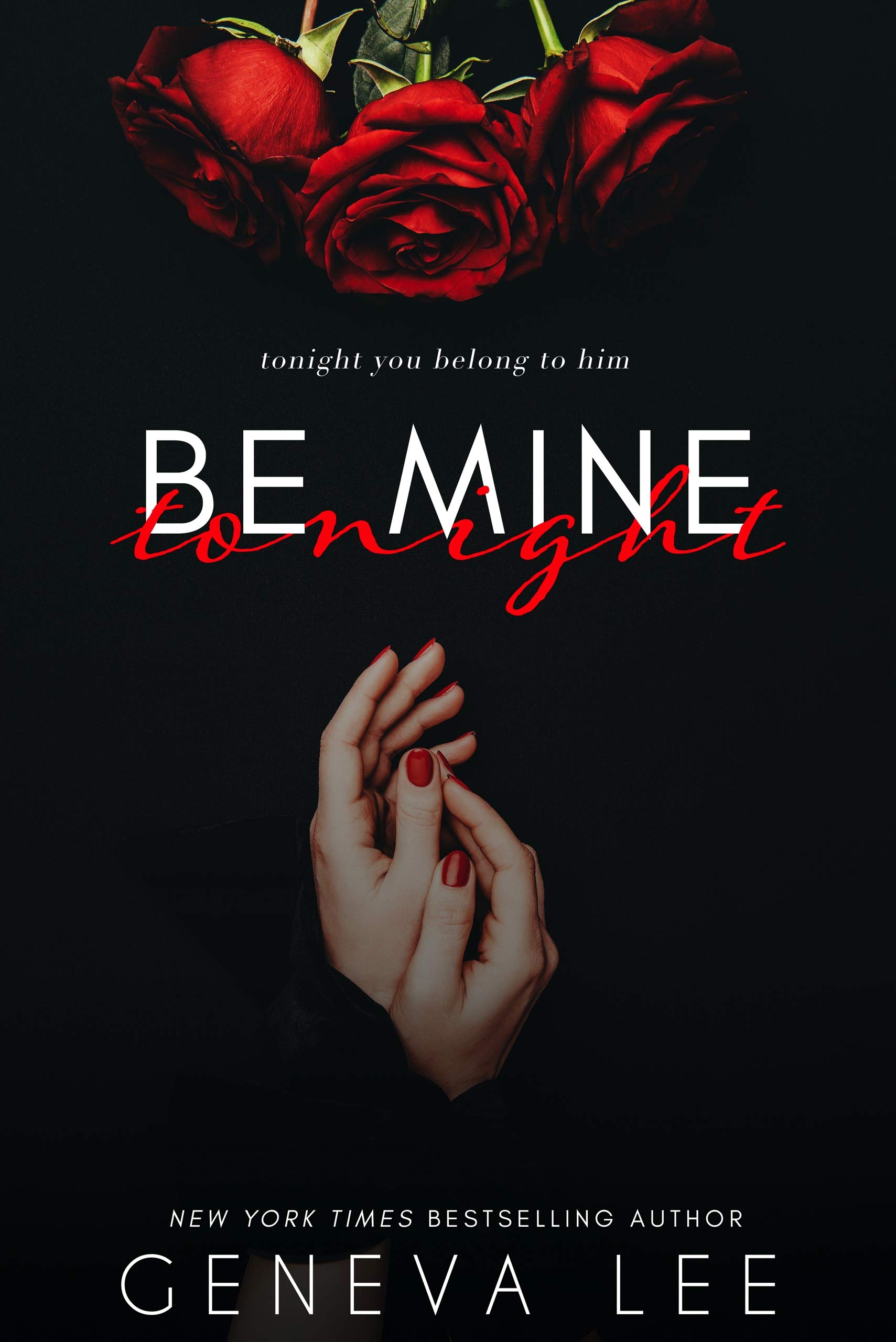 Be Mine Tonight: A Royals Saga Valentine Short (Kindle Edition)