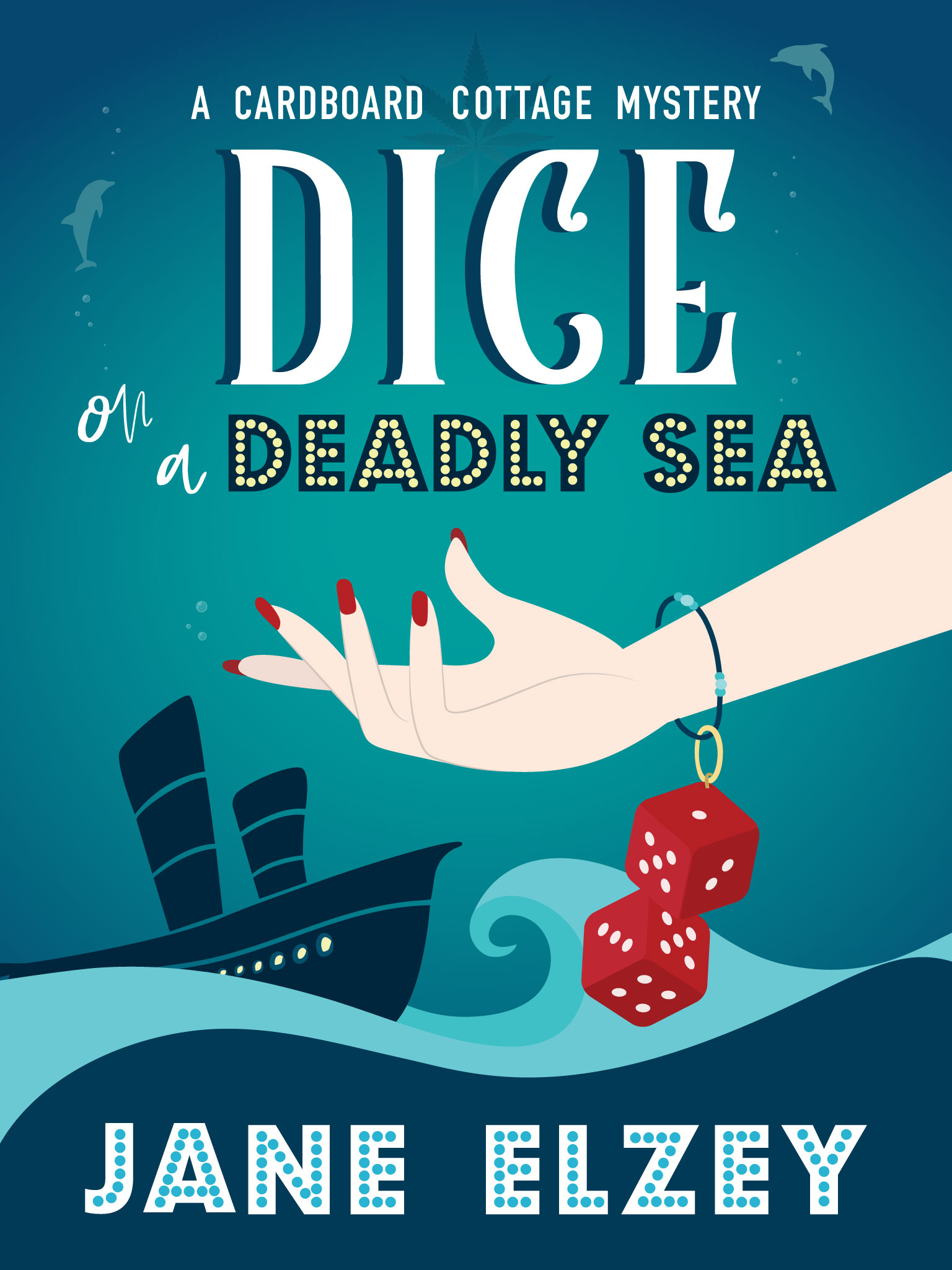 Dice on a Deadly Sea (Cardboard Cottage, #2)