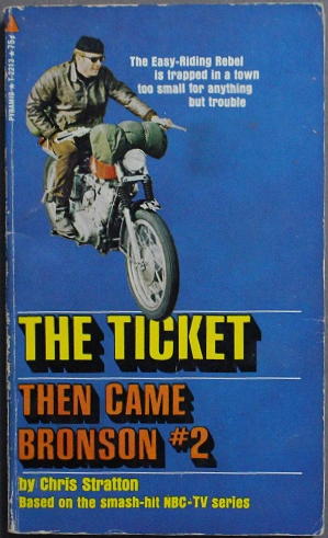 The Came Bronson #2: The Ticket (Paperback)