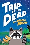Trip of the Dead