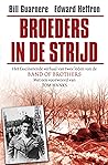 Broeders in de strijd: het fascinerende verhaal van twee leden van de band of brothers (Dutch Edition)