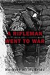 A Rifleman Went T...