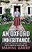 An Oxford Inheritance by Maxine Barry