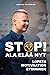 Stop! Ala Elää Nyt! by Janne Immonen