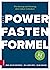 Die Power Fasten Formel: Wi...
