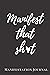 Manifestation Journal: Law ...