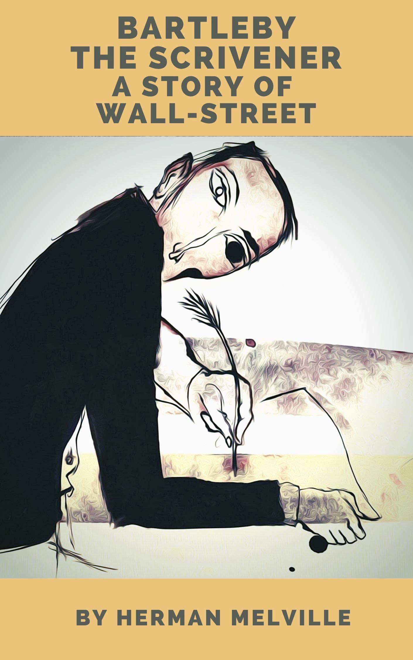 Bartleby, the Scrivener: A Story of Wall-Street