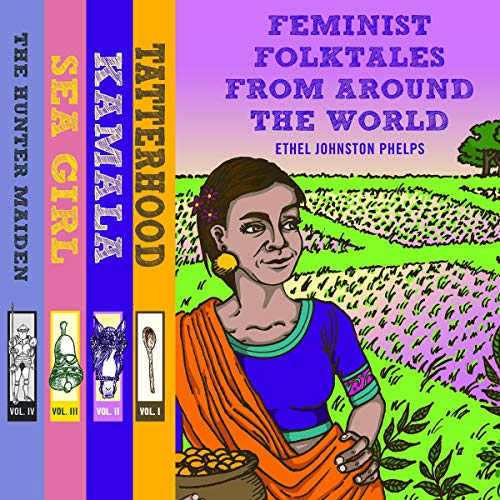 Feminist Folktales from Around the World, Volumes #1-4 (Audible Audio)