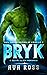 Bryk (Mail-Order Brides of Crakair #2)