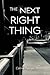 The Next Right Thing