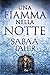 Una fiamma nella notte by Sabaa Tahir Una fiamma nella notte by Sabaa Tahir