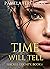 Time Will Tell (Hackle Coun...