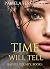Time Will Tell by Pamela Ferguson