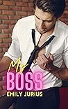 MY BOSS by Emily Jurius