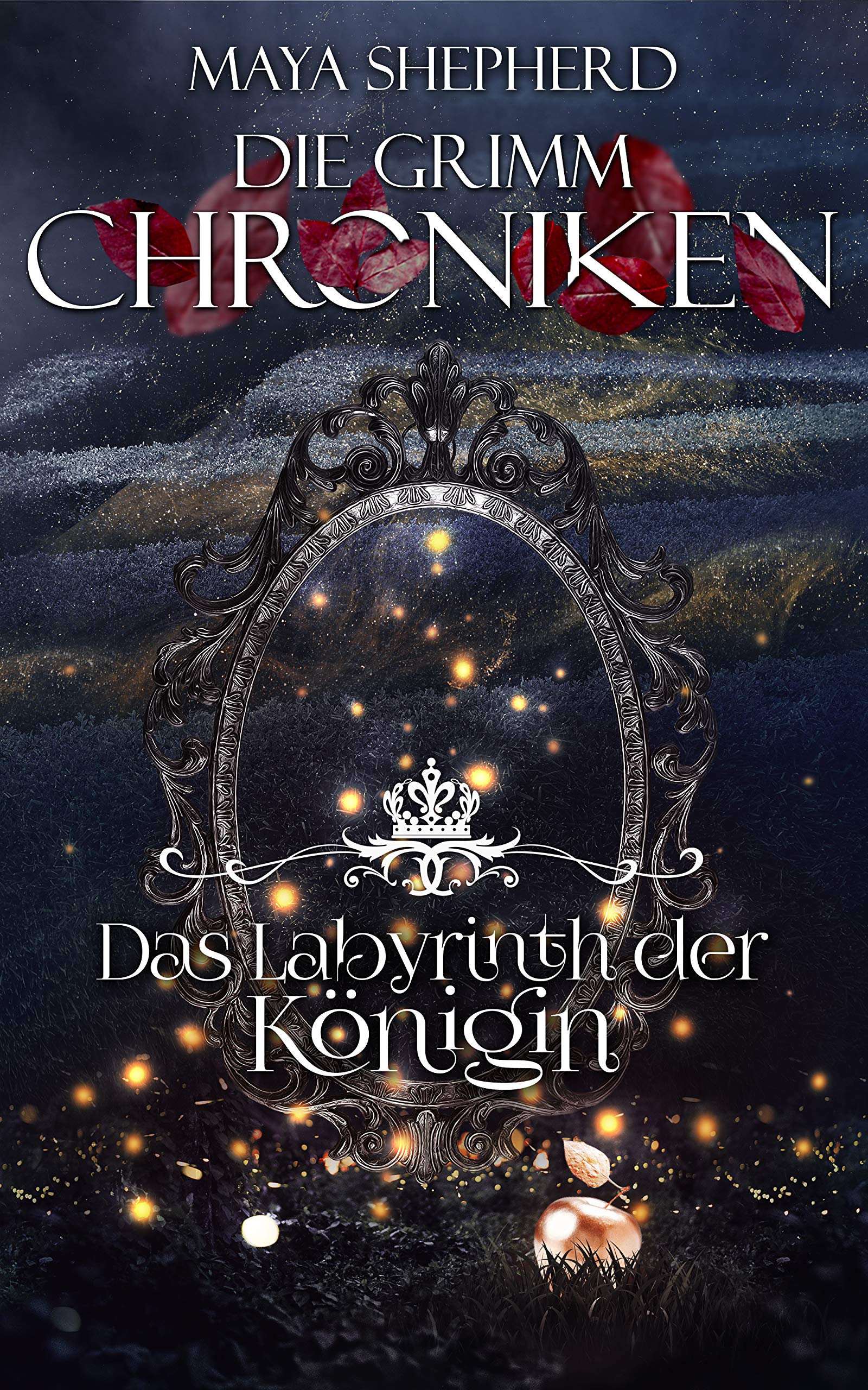 Das Labyrinth der Königin (Die Grimm-Chroniken, #25)