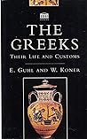 The Greeks: Their Life and Customs (Senate Paperbacks) The Greeks: Their Life and Customs (Senate Paperbacks)