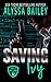 Saving Ivy (Safe and Secure...