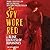 The Spy Wore Red (Romanones Spy, #1)