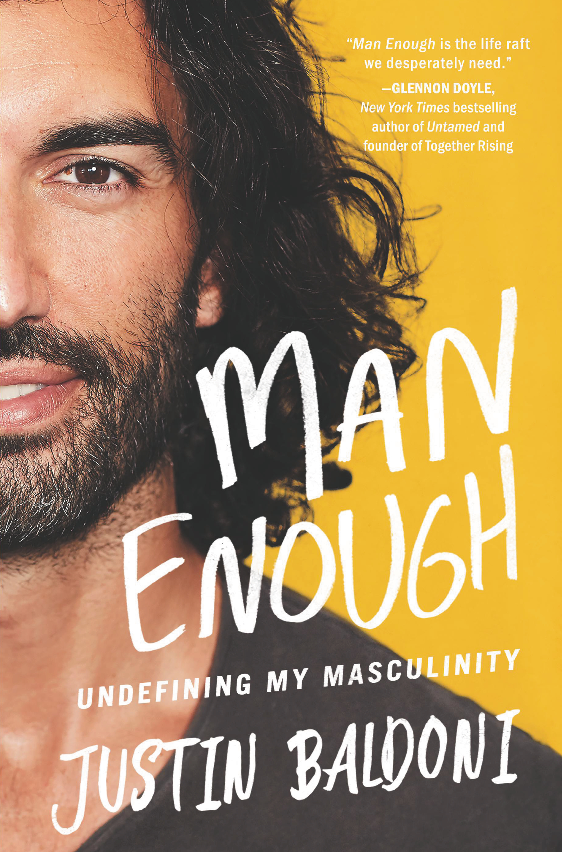 Man Enough: Undefining My Masculinity (Kindle Edition)