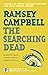 The Searching Dead (The Three Births of Daoloth) by Ramsey Campbell