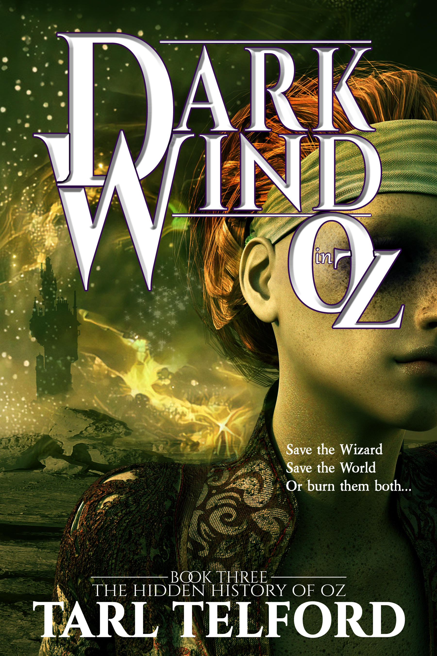 Dark Wind in Oz: An Epic Fairy Tale Adventure (The Hidden History of Oz #3)
